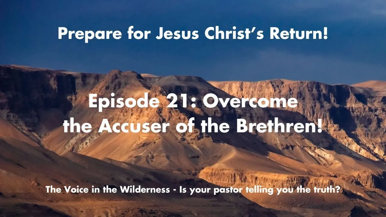 Overcoming the Accuser of the Brethren - What Every Christian Needs to Know