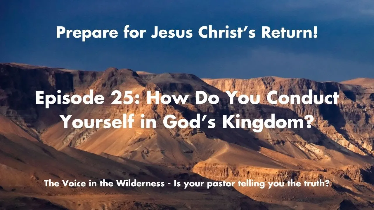Walking by the Spirit - How Do You Conduct Yourself in God’s Kingdom?