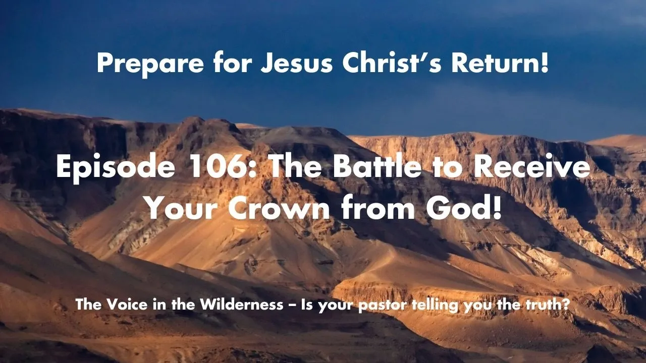 The Battle to Receive Your Crown from God!
