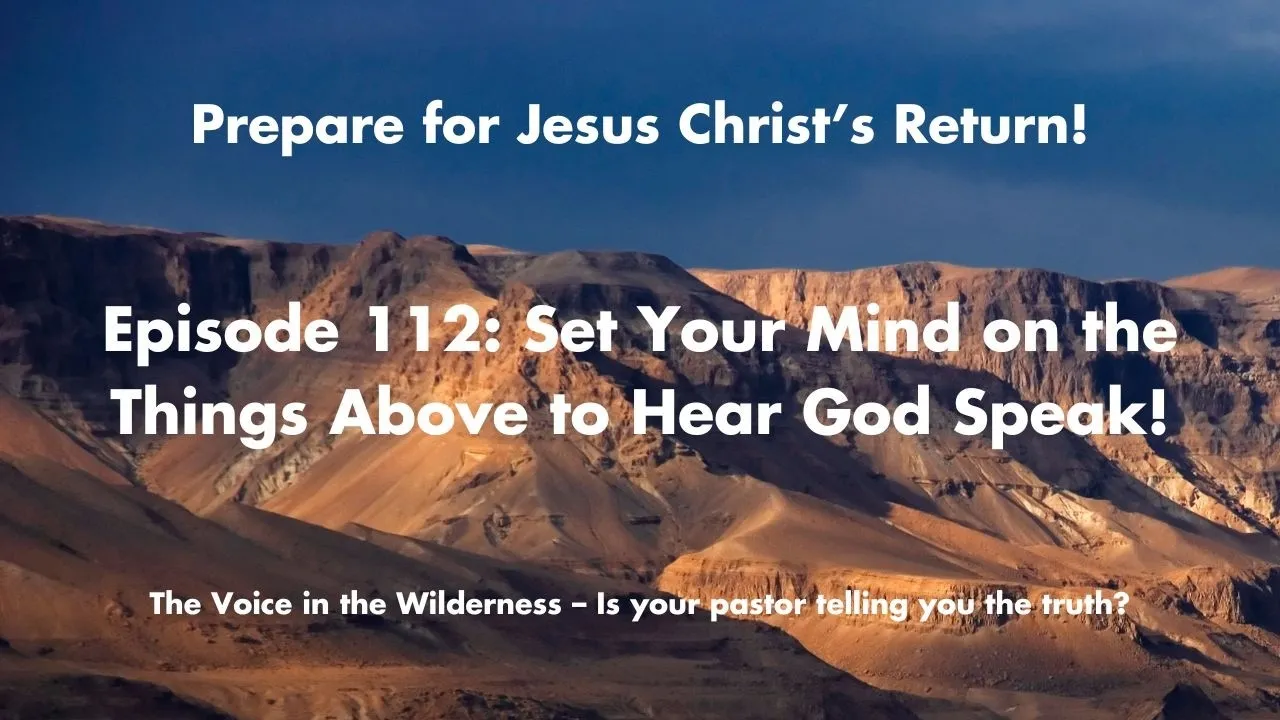 Set Your Mind on Things Above to Hear God’s Voice