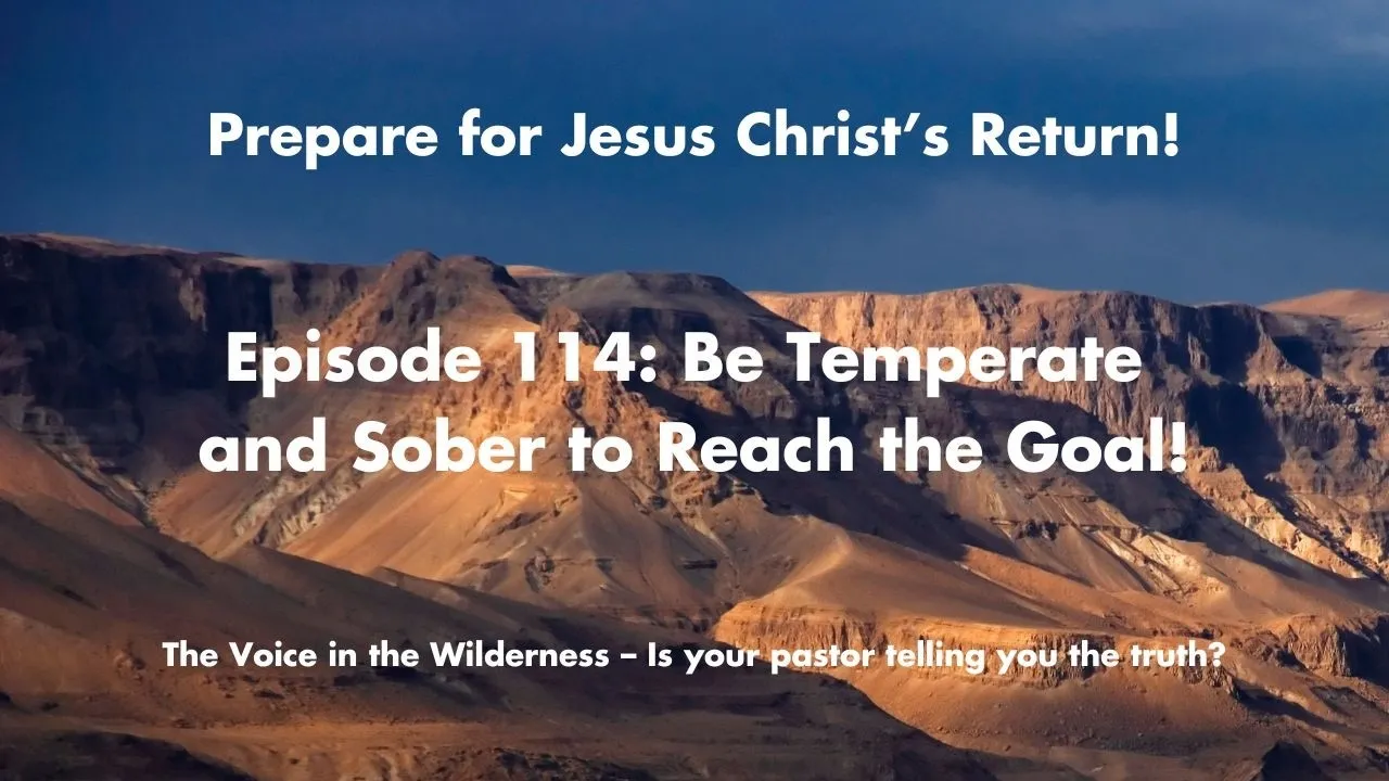Be Temperate and Sober to Reach the Goal!