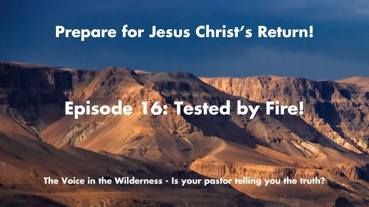 Tested by Fire - Lessons from Jesus on Being Tested by Fire