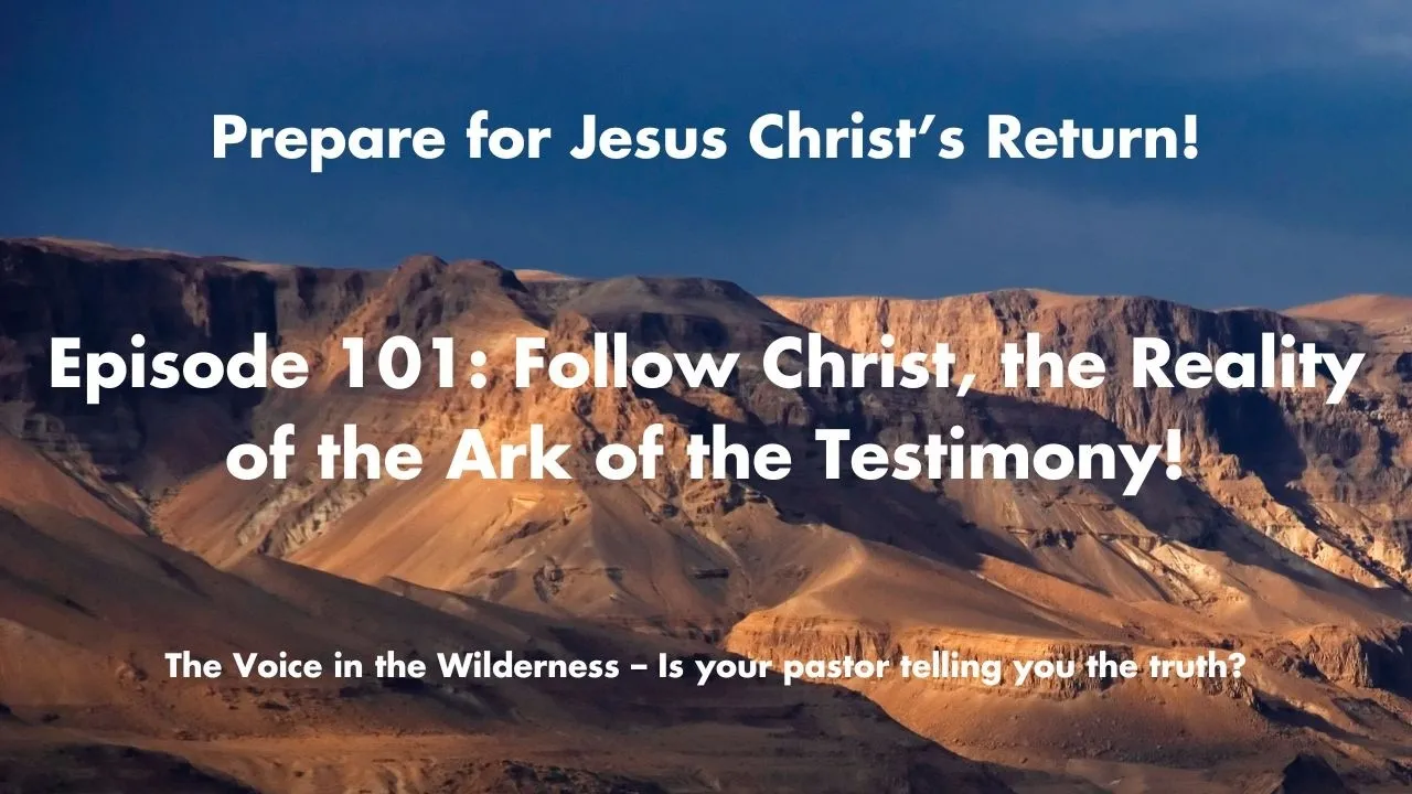 Follow Christ: The Reality of the Ark of the Covenant