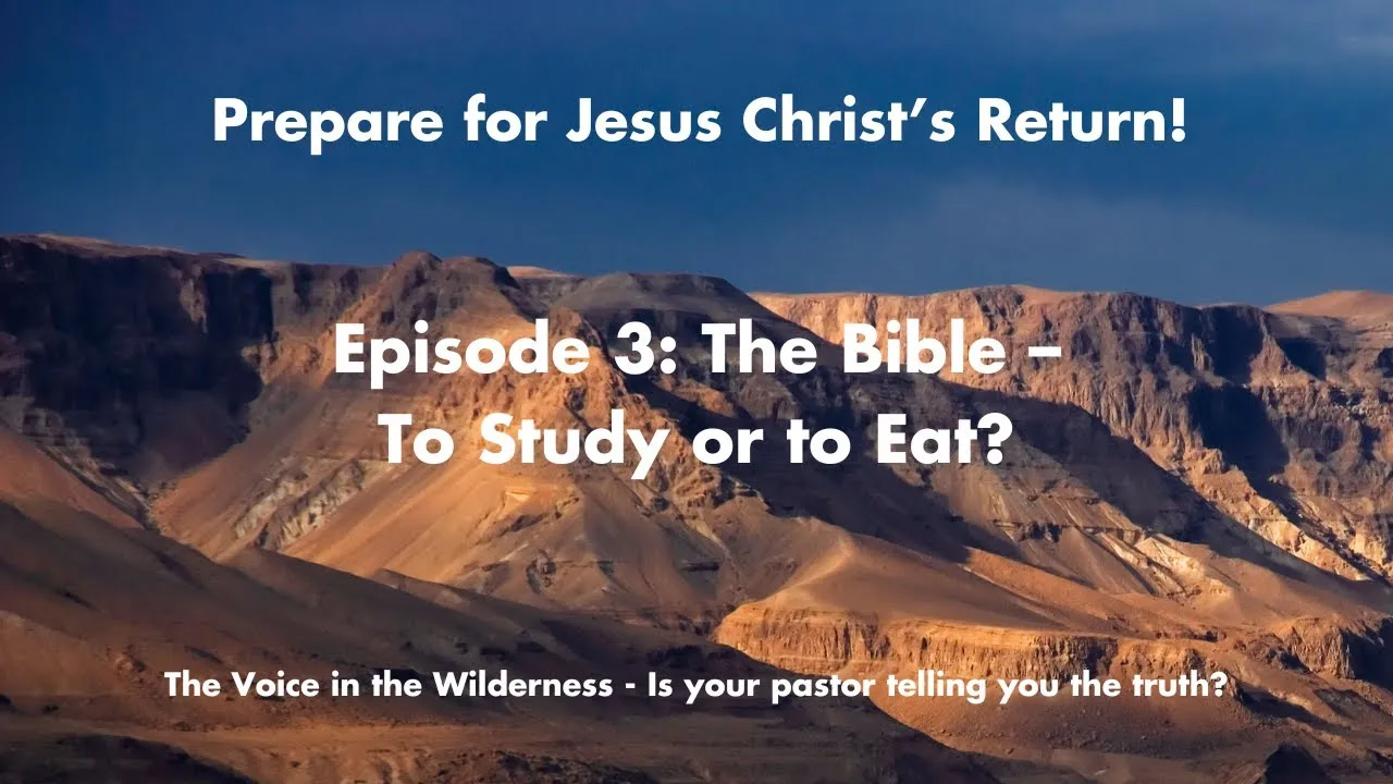 The Bible: Are You Studying It or Eating It?