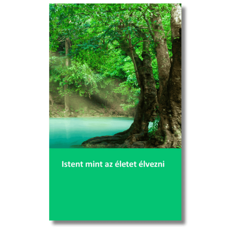 Istent mint az életet élvezni
