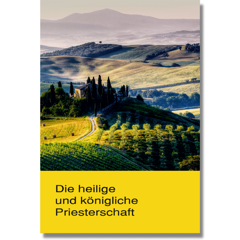 Die heilige und königliche Priesterschaft