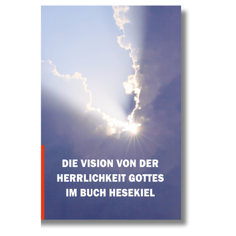 Die Vision von der Herrlichkeit Gottes im Buch Hesekiel