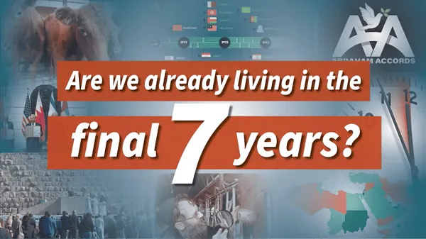 Are We Already Living in the Final 7 Years?