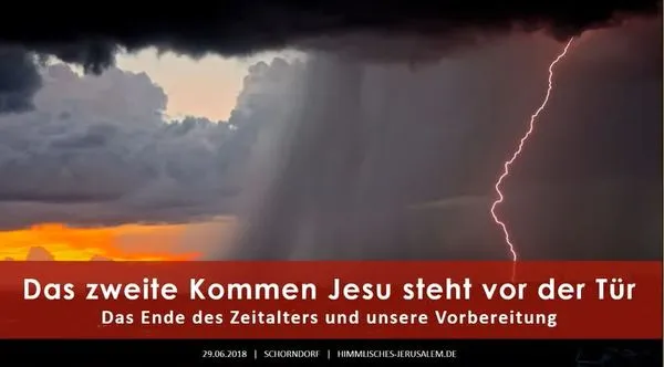 Das zweite Kommen Jesu steht vor der Tür