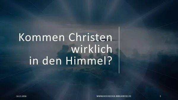 Kommt ein Christ wirklich in den Himmel?