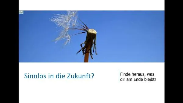 Sinnlos in die Zukunft? Finde heraus, was am Ende bleibt!