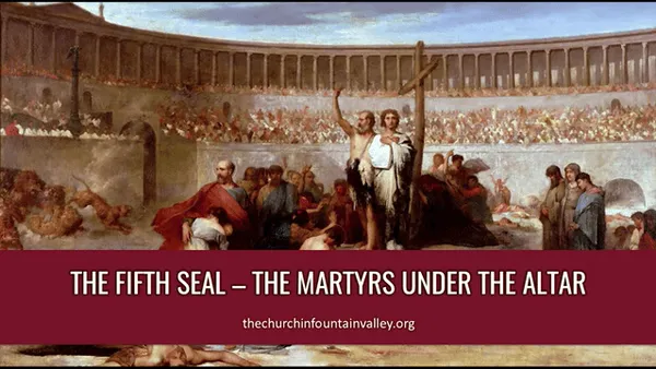 The Fifth Seal - The Martyrs under the Altar